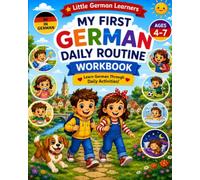 Little German Learners: My First German Daily Routine Workbook