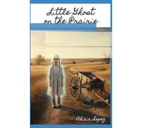 Little Ghost on the Prairie