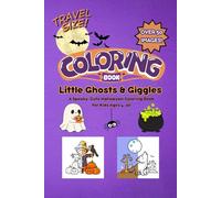 Little Ghosts & Giggles: Travel Size Halloween Coloring Book