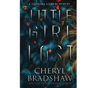 Little Girl Lost (Georgiana Germaine)