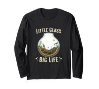 Little Glass Big Life Terrarium Ecosystem Creator Long Sleeve T-Shirt