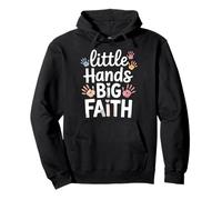 Little Hands Big Faith Christian Kids Theme Pullover Hoodie