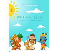 Little Hands, Big Gods: A Hindu Colouring Journey