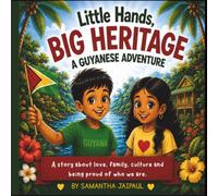 Little Hands, Big Heritage: A Guyanese Adventure