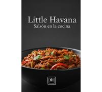 Little Havana: Salsón en la cocina