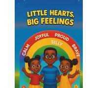 Little Hearts, Big Feelings