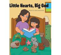 Little Hearts, Big God