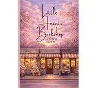 Little Hearts Bookshop: Ellas Story (Open Books and Coffee Cups)