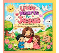 Little Hearts for Jesus: Kawaii Bible Verse Coloring Book for Kids - Fun & Faith-Filled Pages with Jesus and Scripture