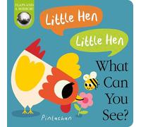 Little Hen! Little Hen! What Can You See?