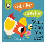 Little Hen! Little Hen! What Can You See?