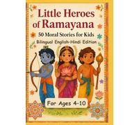 Little Heroes of Ramayana: 50 Moral Stories for Kids | Bilingual English-Hindi Edition | For Ages 4-10