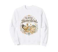Little Homestead Farm Life Chickens Rooster Chicks Sweatshirt