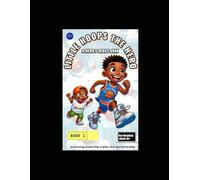 Little Hoops The Hero: A Hero's Debut Dunk Book 1