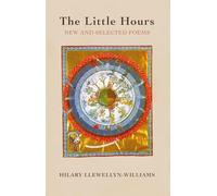 Little Hours: New and Selected Poems – Seren