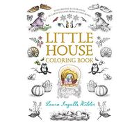 Little House Coloring Book: Coloring Book for Adults and Kids to Share (Little House Merchandise)