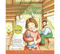 Little House in the Big Woods Unabr CD Low Price (Little House the Laura Years (Audio))
