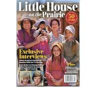 Little House On The Prairie Magazine. Anniversary Special Issue. 50 Years. Exclusive Interviews. The Cast Reunion. Best Episodes, Guest Stars