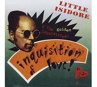 Little Isidore & Inquisitors - Inquisition of Love