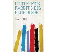 Little Jack Rabbit's Big Blue Book