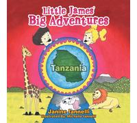 Little James' Big Adventures : Tanzania