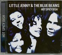 Little Jenny & The Blue Beans - LITTLE JENNY & THE BLUE BEANS Hot Spicy Dish