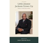 Little Jimmie Jackson Grows Up: Always a Country Boy at Heart