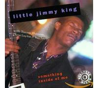 Little Jimmy King - Something Inside Of Me