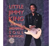 Little Jimmy King & the Memphis Soul Survivors - Little Jimmy King & the Memphis Soul Survivors