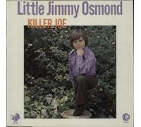 Little Jimmy Osmond - Killer Joe