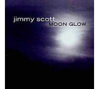 Little Jimmy Scott - Moonglow [Import]