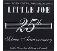 Little Joe - 25th Silver Anniversary