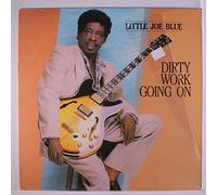 Little Joe Blue - dirty work going on LP