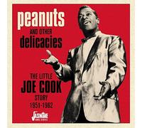 Little Joe Cook - Peanuts And Other Delicacies - The Little Joe Cook Story 1951-1962