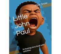 Little John Paul: A rhyming story book with activities