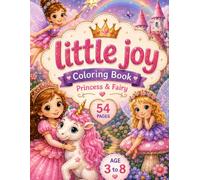 Little Joy: Princess & Fairy Coloring Book
