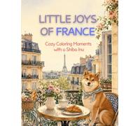 LITTLE JOYS OF FRNCE: Cozy coloring moments with a Shiba inu