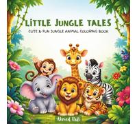 Little Jungle Tales: Cute & Fun Animal Coloring Book
