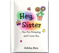 Little Keepsake Book: Hey, Sister …You are Amazing and I Love You, 3" x 4"
