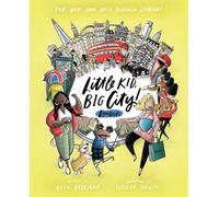 Little Kid, Big City!: London
