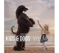 Little Kids and Their Big Dogs: Volume 2