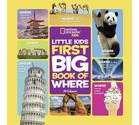 National Geographic Kids – Little Kids First Big Book of Where