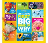 Little Kids First Big Book of Why : Fact-Filled Fun Book with Questions and Answers About Everything
