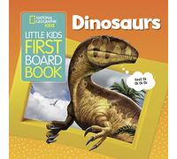 National Geographic Kids - Little Kids First Board Book: Dinosaurs - Board Book