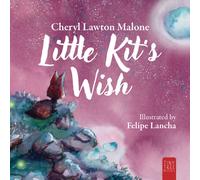 Little Kit's Wish : A Touching Story About Finding Your Heart's Desire for Young Readers