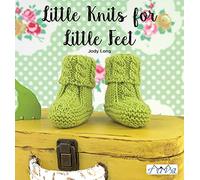Little Knits for Little Feet: 30 New Baby Booties