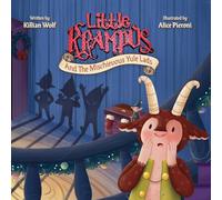 Little Krampus And The Mischievous Yule Lads: A Children's Holiday Picture Book