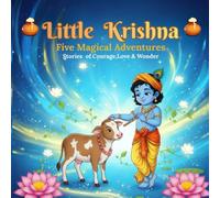 Little Krishna: Five Magical Adventures: A Heartwarming Story for Little Readers