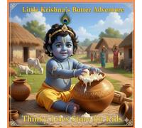 Little Krishna’s Butter Adventure