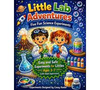 Little Lab Adventures: Five Fun Science Experiments